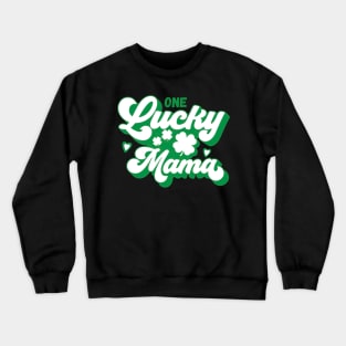 Lucky mama Crewneck Sweatshirt